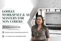 🤖 Google Workspace & Gemini AI Masterclass - The Business Growth Club India 🇮🇳